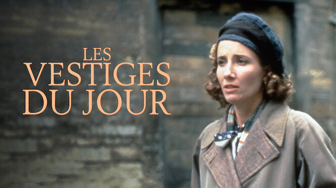 Les Vestiges Du Jour Film Les Vestiges du jour (1993) - Netflix | Flixable